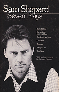 Seven Plays by Sam Shepard