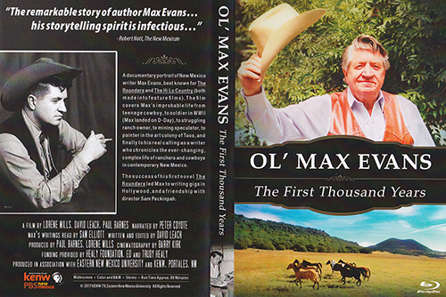 Ol' Max Evans: The First Thousand Years - documentary film, DVD Ol' Max Evans: The First Thousand Years - documentary film, DVD